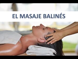 Procedimiento del masaje balinés: Cómo hacerlo tú mismo en casa paso a paso
